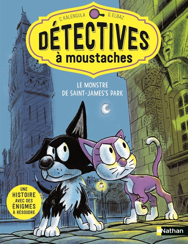 Détectives à moustaches - Tome 1 Le monstre de Saint James's Park