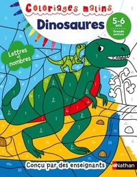 Coloriages malins: Les dinosaures - Lettres et nombres GS