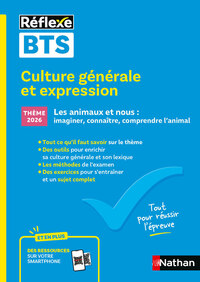 Guide BTS - Culture générale et expression - Nouveau thème épreuve 2026 - Toutes filières - N° 98