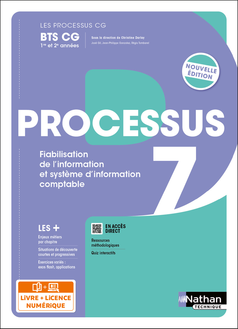 Processus 7 - Fiabilisation de l'information et système d'information comptable - BTS CG 1re et 2e années - Coll. Les processus CG - Éd. 2025 - Livre + licence