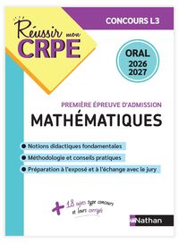 Réussir mon CRPE Maths Admission concours L3 oral 2026-2027