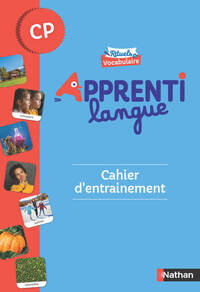 Apprentilangue - Rituels de vocabulaire CP - Cahier d'entrainement