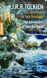 Les aventures de Tom Bombadil - The Adventures of Tom Bombadil - Bilingue