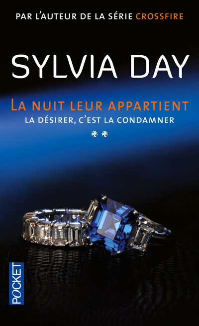 La nuit leur appartient - tome 2 La désirer, c'est la condamner