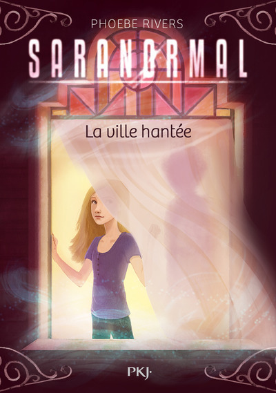 Saranormal - tome 01 La ville hantée