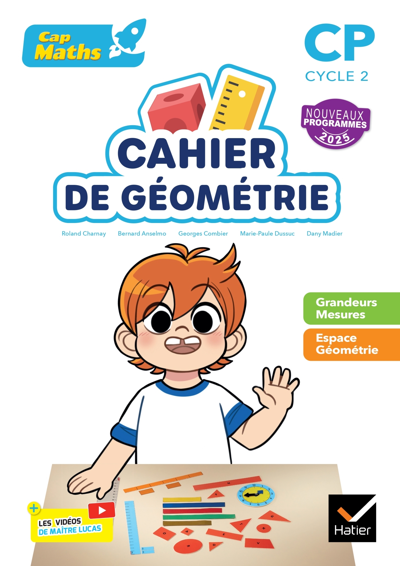 Cap Maths CP - Ed. 2025 - Cahier de Géométrie-Mesure