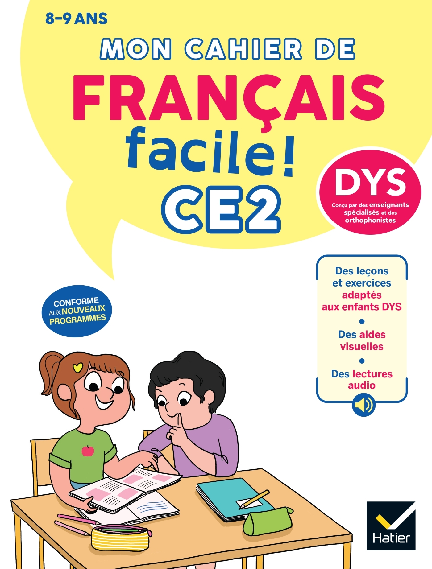 Mon cahier de Français facile DYS CE2 - 8/9 ans - Nouveau programme