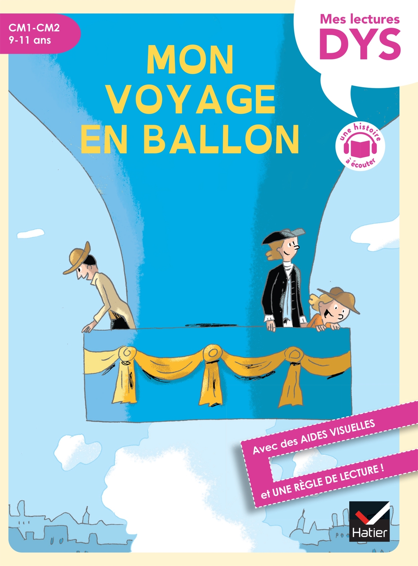 Mon voyage en ballon lecture adaptée - CM1-CM2