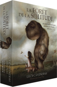 La forêt de la solitude - Bénédictions et messages destinés aux heures solitaires