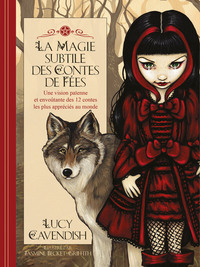 La magie subtile des contes de fées - Une vision païenne et envoûtante des 12 contes les plus appréciés au monde