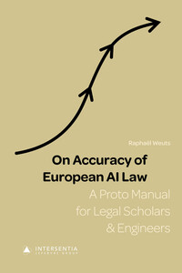 On Accuracy of European AI Law - A Proto Manual for Legal Scholars & Engineers