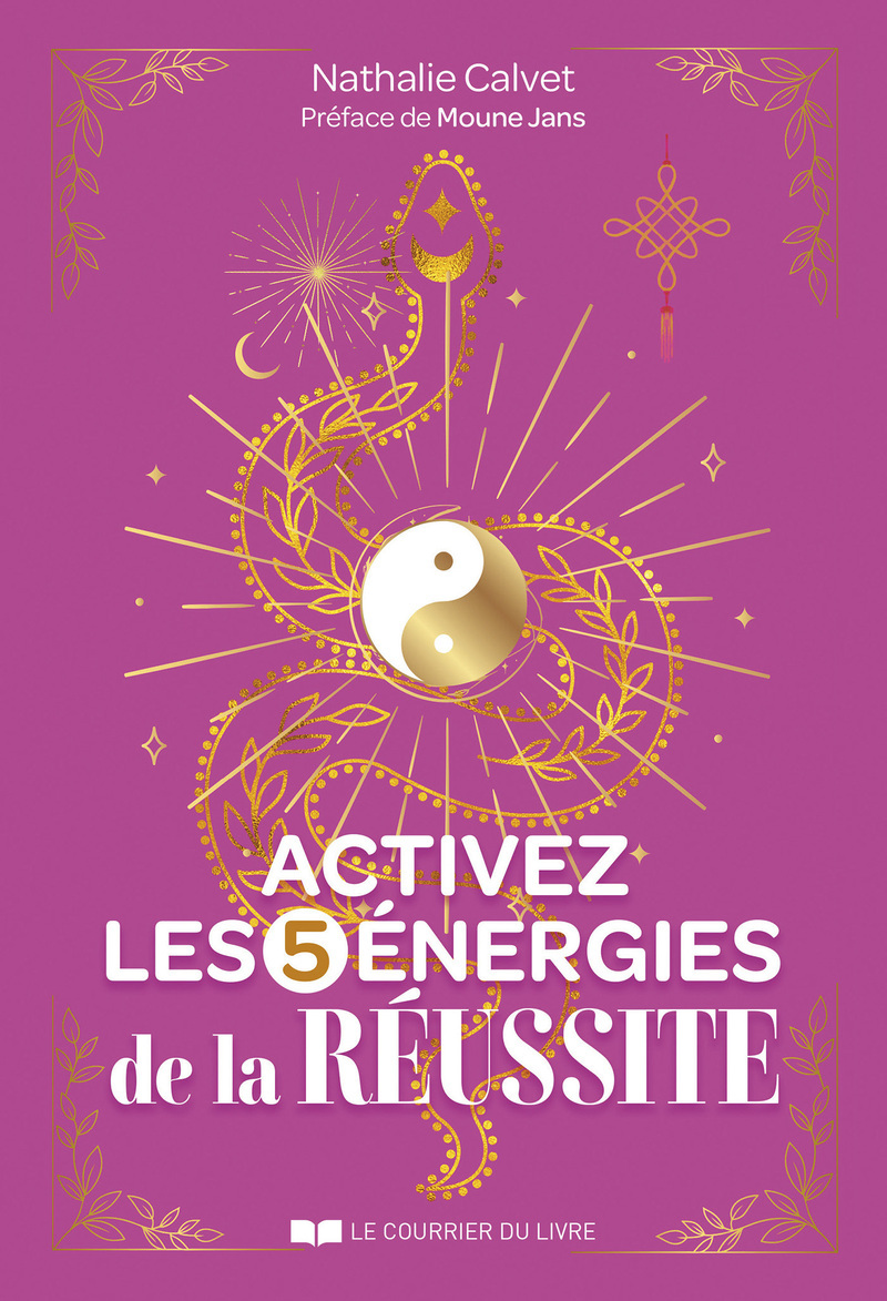 Activez les 5 énergies de la réussite