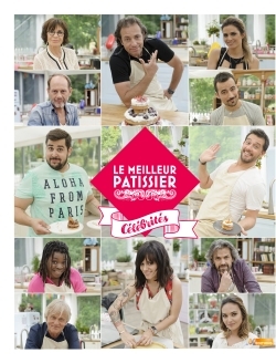 Le Meilleur Pâtissier - Spécial Célébrités