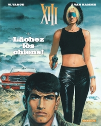 XIII  - Tome 15 - Lâchez les chiens !