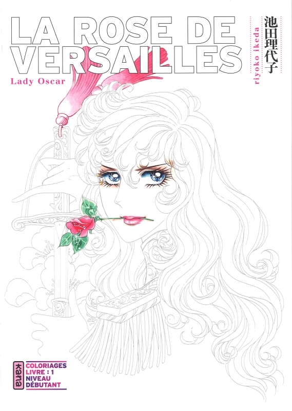 La Rose de Versailles (Lady Oscar) - Coloriages - Tome 1