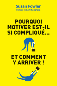 Pourquoi motiver est-il si compliqué…