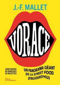 Vorace !