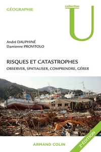 Risques et catastrophes - Observer, spatialiser, comprendre, gérer