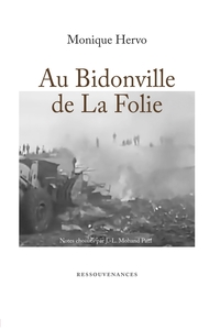 AU BIDONVILLE DE LA FOLIE