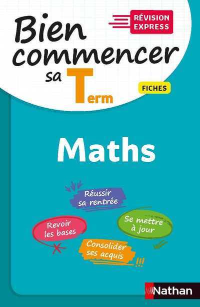 Bien commencer sa Term en Maths