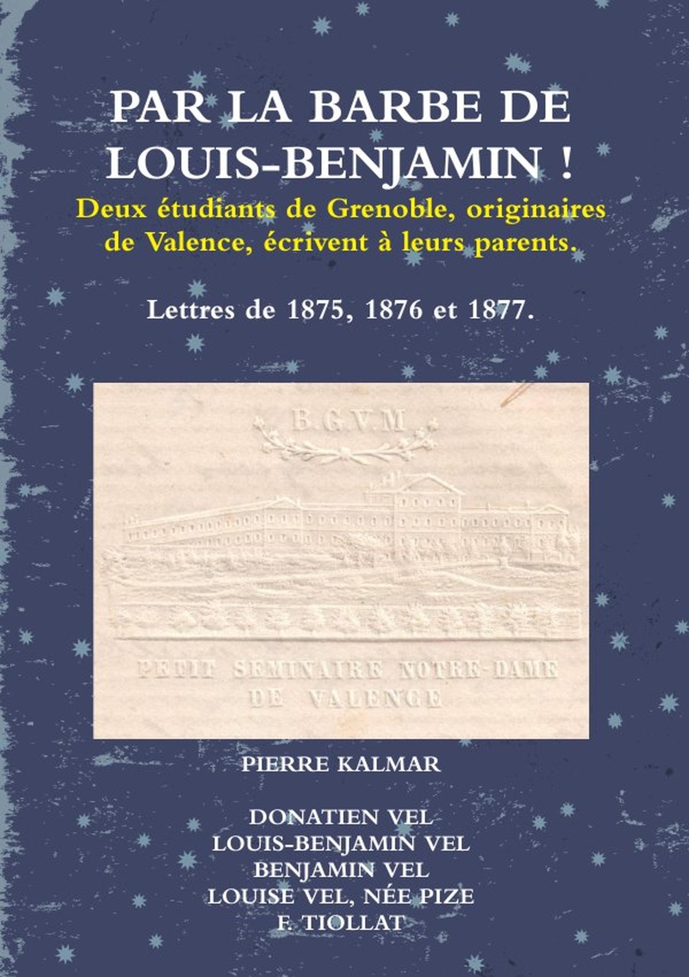 Par la barbe de Louis-Benjamin !