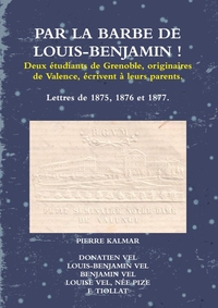 Par la barbe de Louis-Benjamin !