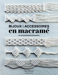 Bijoux & accessoires en macramé