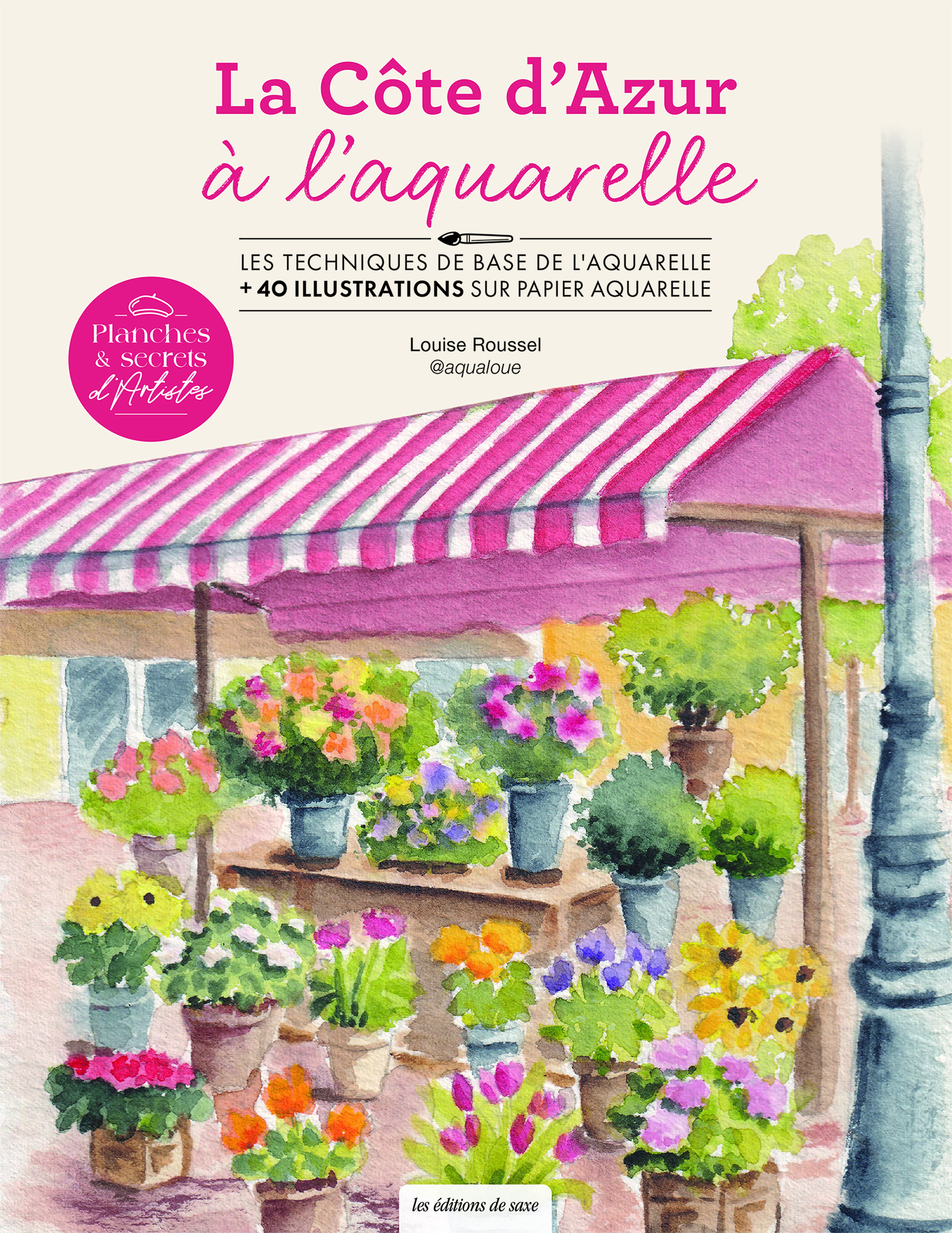 Planches & secrets d’artistes ! La côte d'Azur à l’aquarelle