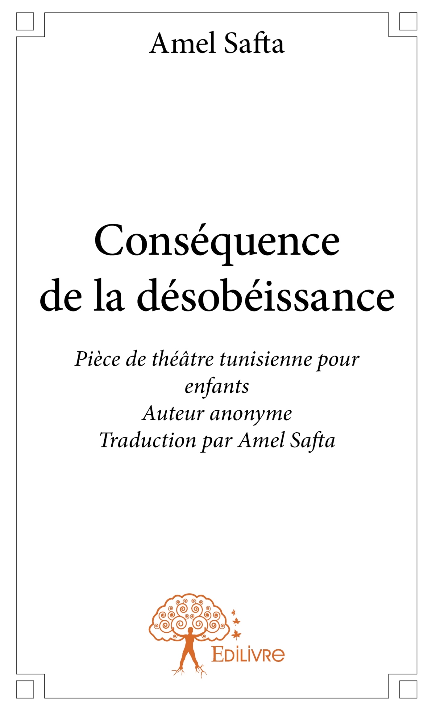 Conséquence de la désobéissance