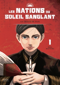 Les Nations du Soleil Sanglant - Tome 1 Le traité de paix