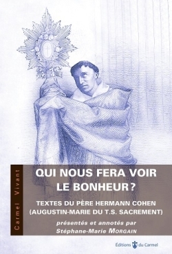 Qui nous fera voir le bonheur ?