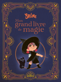 Brume - Mon grand livre de magie
