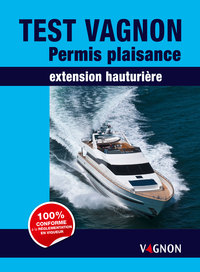 Test vagnon permis plaisance extension hauturière 2015
