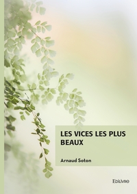 Les vices les plus beaux