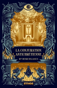 La Conjuration antichrétienne