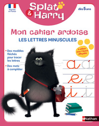 Splat & Harry - Mon cahier ardoise - Les lettres minuscules (dès 4ans)