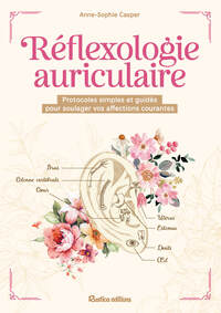 La réflexologie auriculaire