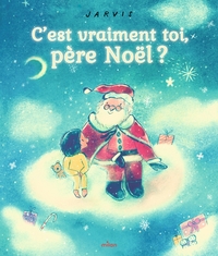 C'est vraiment toi, père Noël ?