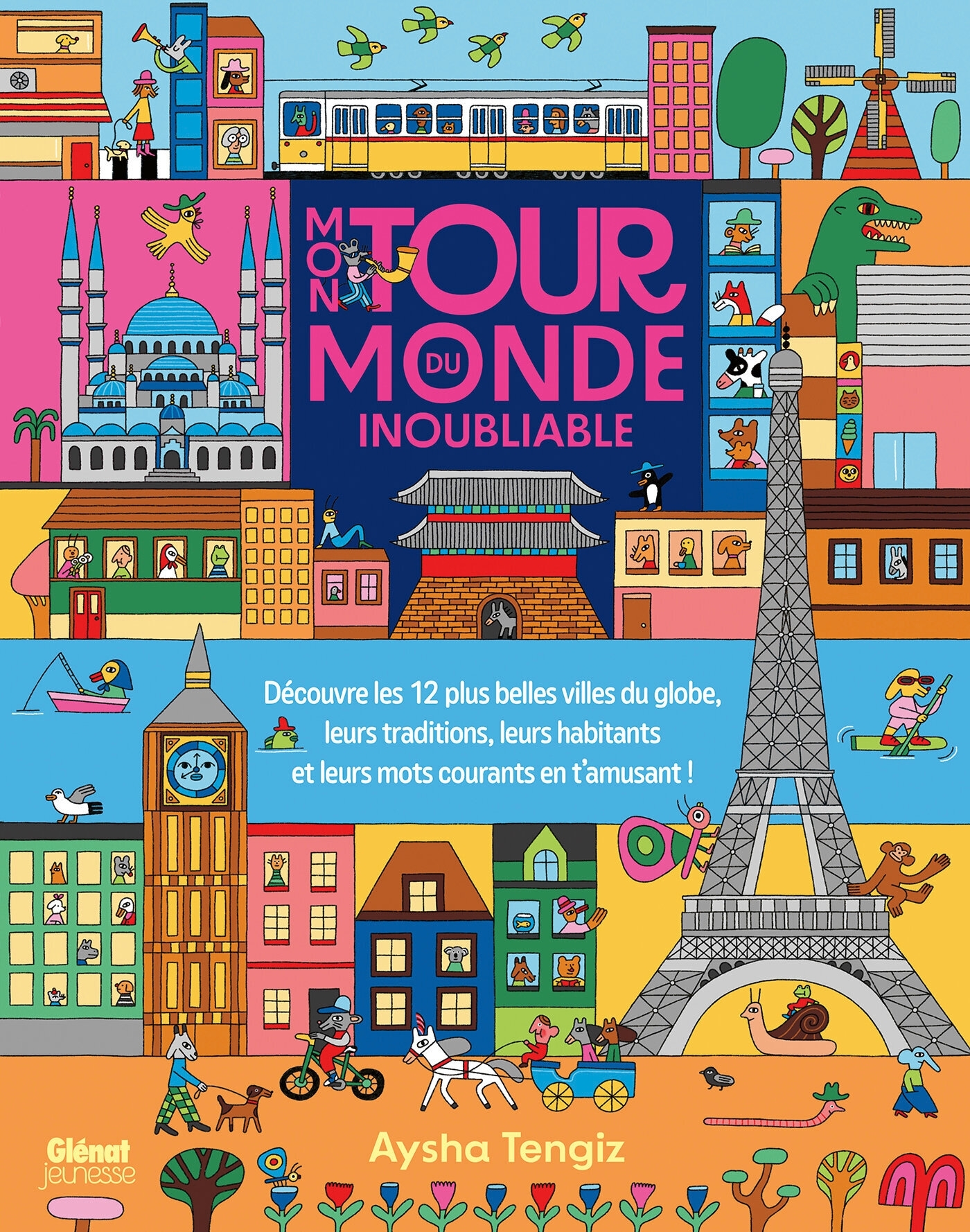 Mon tour du monde inoubliable