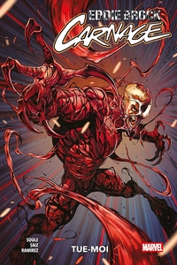 Eddie Brock - Carnage T01 Tue-moi