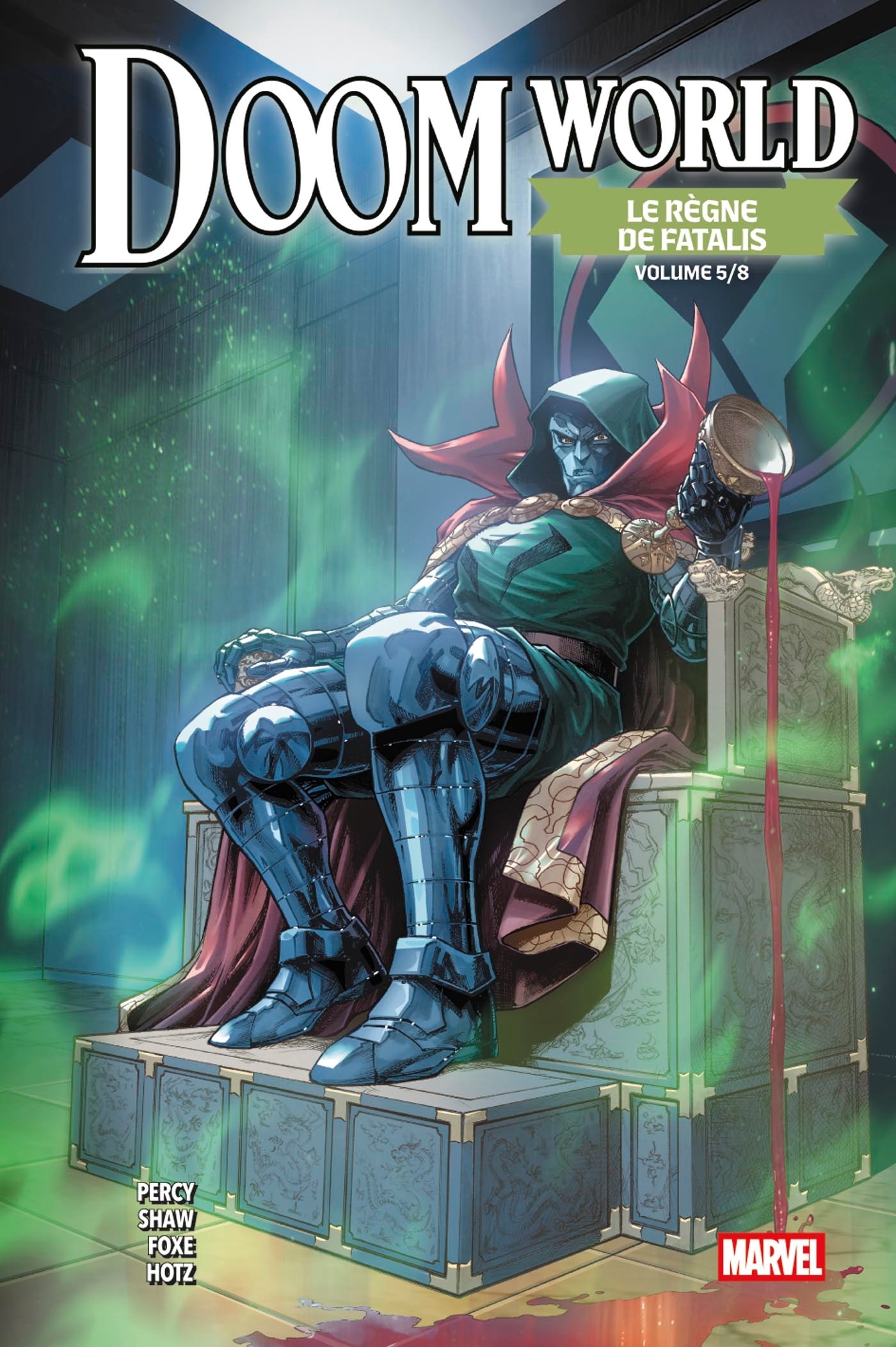 Doom World N°05 : Le règne de Fatalis - Edition collector - COMPTE FERME