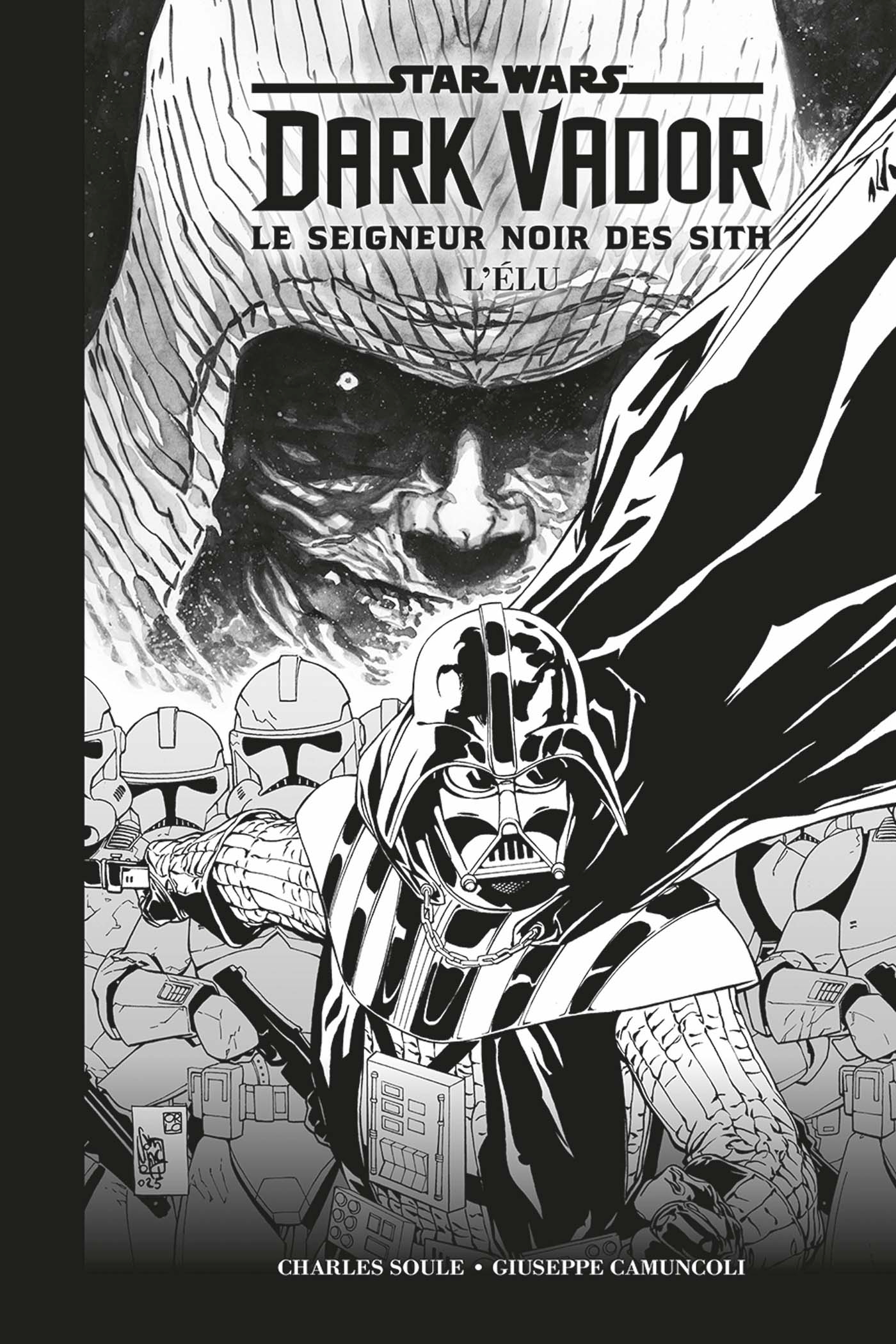 Dark Vador - Le Seigneur Noir des Sith : L'élu (Edition Noir & Blanc)
