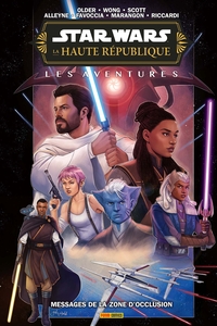 Star Wars - La Haute République - Aventures - Phase III : Messages de la zone d'occlusion