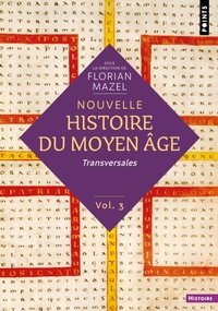 Nouvelle Histoire du Moyen Âge - Volume 3