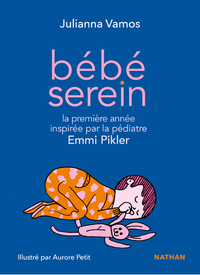 Bébé serein avec Emmi Pikler