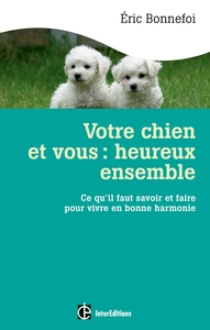 Votre chien et vous : heureux ensemble - Prix Ferdinand Mery 2013