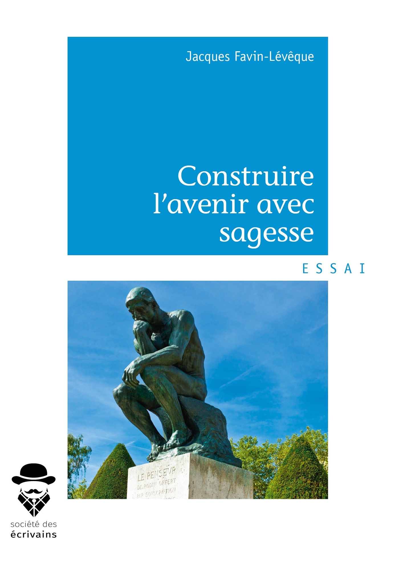 Construire l'avenir avec sagesse