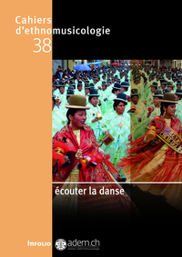 Cahiers d'ethnomusicologie - N° 38 Écouter la danse