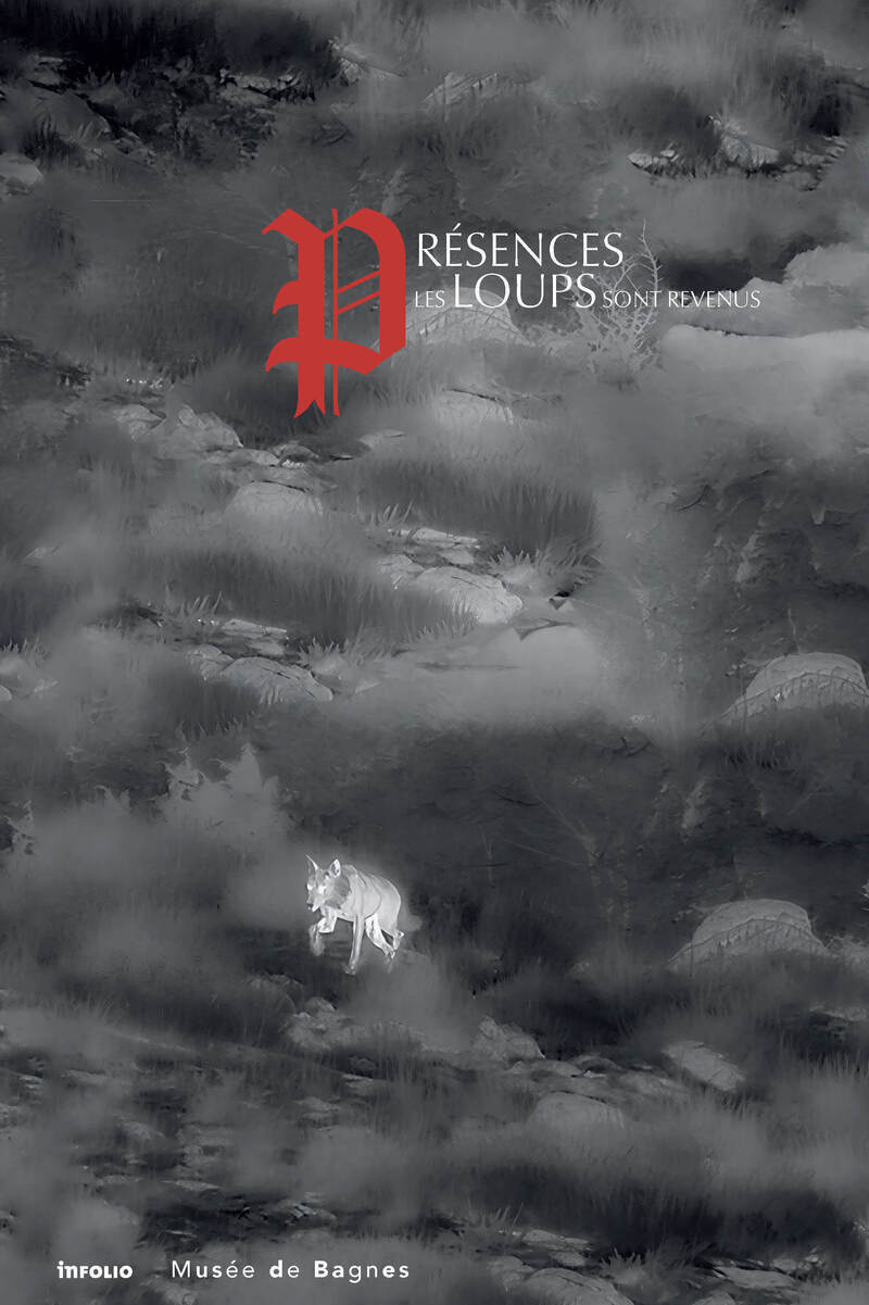 Présences - Les loups sont revenus