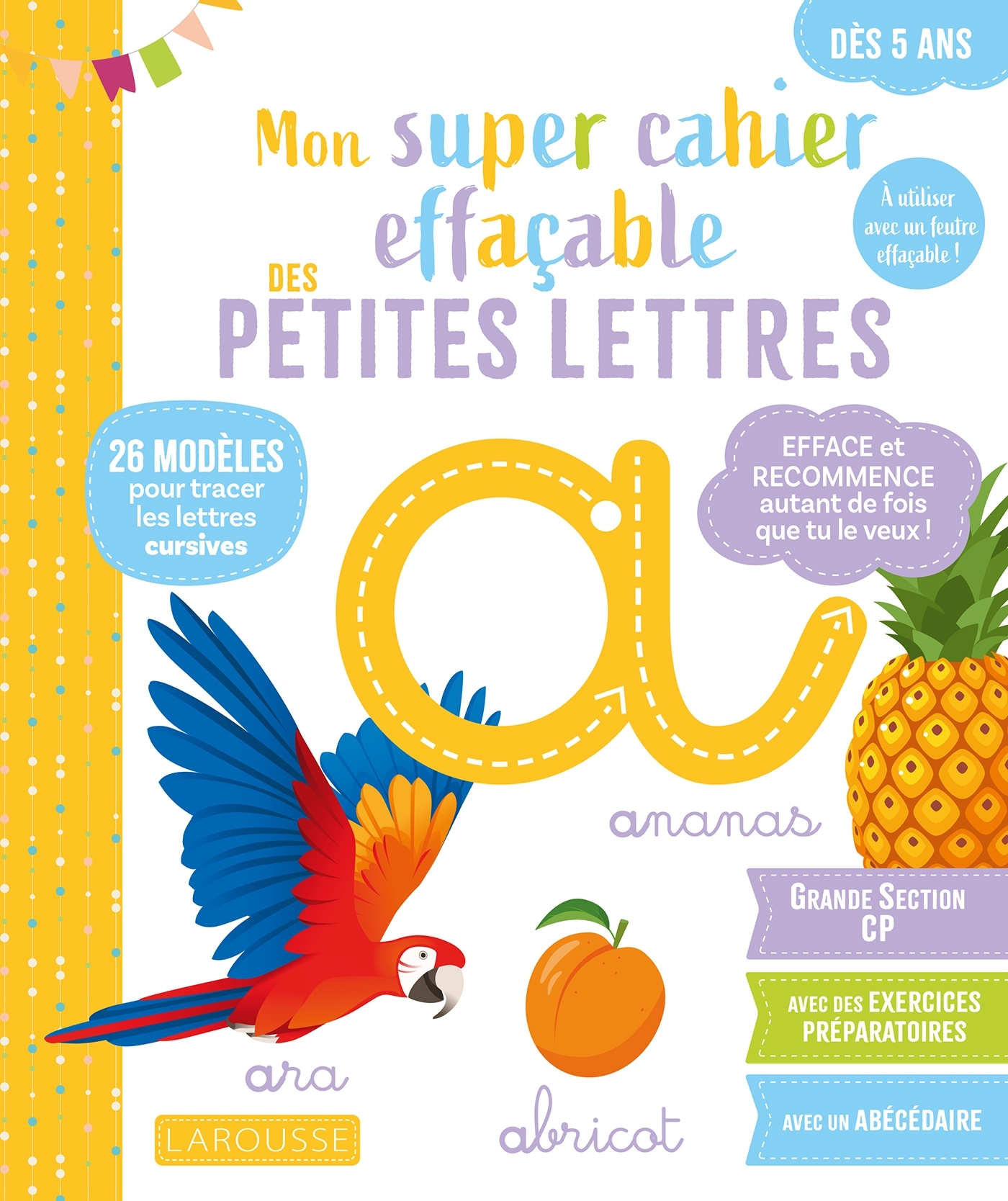 Mon super cahier effaçable - Petites lettres - De la Grande section au CP 5-6 ans